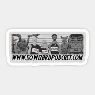 So Wizard Podcast - Line up (with Logo in Black) Sticker